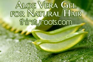 Aloe Vera Gel for Natural Hair