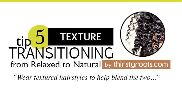 tip-5-texture-transitioning-relaxed-to-natural