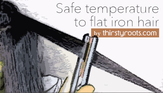 safe temperature to flat iron hair tip chart