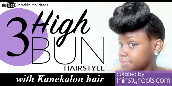 high bun hairstyle with Kanekalon hair