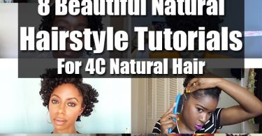 4c natural hairstyle tutorials